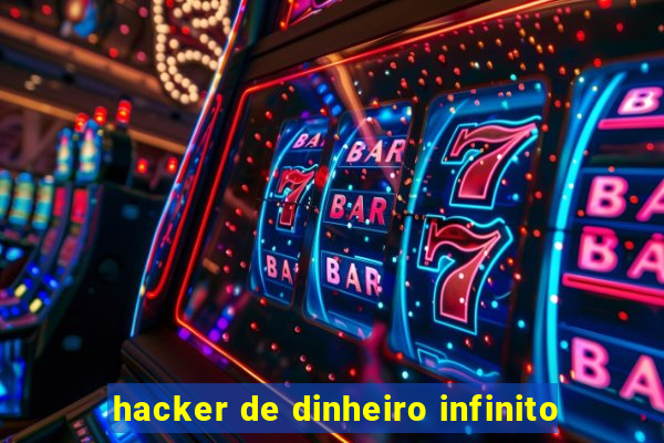 hacker de dinheiro infinito